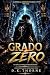 GRADO ZERO: Un'epica LitRPG di progressione (serie Rank Zero Vol. 1) (Italian Edition)