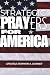 Strategic Prayers for America