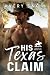 His Texas Claim: A Small To...