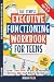 The Simple Executive Functioning Workbook for Teens by Morgan Tyler