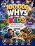 100,000 Whys for Kids: 500 ...