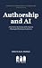 Authorship and AI: A Narrat...