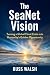 The SeaNet Vision: Turning ...
