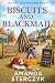 Biscuits and Blackmail: The...