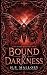 Bound By Darkness,: Angels ...