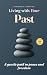 Living with Your Past by Christelle Chartier