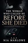 THE WOMAN WHO CAL...
