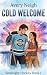Cold Welcome: An Enemies to...