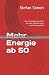 PROBEDRUCK: Mehr Energie ab...