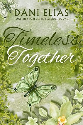 Read Timeless Together (Together Forever in Fellside Book 3)