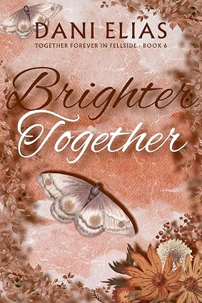 Read Brighter Together (Together Forever in Fellside Book 6)