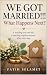 We Got Married!!!: What Hap...