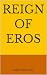 Reign of Eros (The Other an...