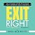 Exit Right: From Ownership ...
