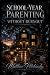 School-Year Parenting Witho...