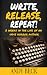 Write, Release, Repeat! by Andy Beck