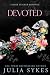 Devoted: A Dark Stalker Romance (Deceit Duet Book 1)
