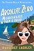Absolute Zero: Misadventures From A Broad (Val Fremden Midlife Misadventures Prequel)