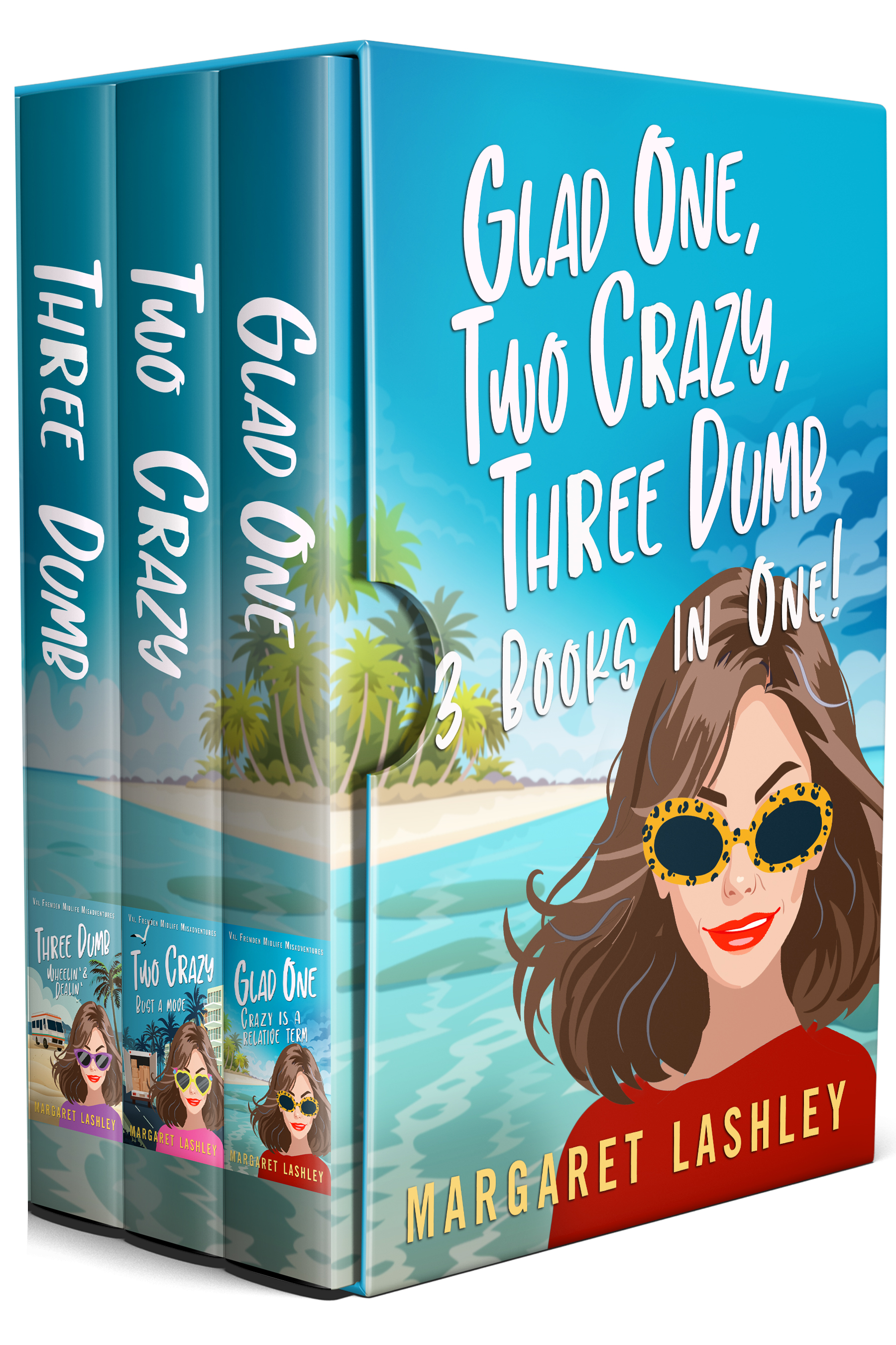 Val Fremden Midlife Misadventures: Glad One, Two Crazy, Three Dumb (Val Fremden Mysteries, #1-3)