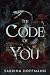 The Code of You