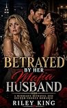 Betrayed by Her M...