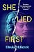 She Lied First