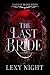 The Last Bride: Tales of Bl...