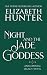 Night and the Jade Goddess ...