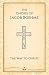 The Gnosis of Jacob Boehme:...