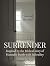 Surrender: Inspired by the ...
