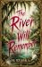 The River Will Remember (TH...