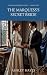 The Marquess's Secret Bride...