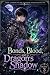Bonds Blood and a Dragons S...