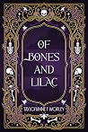 Of Bones and Lilac