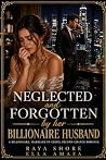 Neglected and For...
