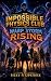 The Impossible Physics Club...