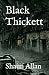 Black Thickett