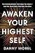 Awaken Your Highest Self: T...