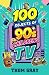 100 Objects of 90s Children's TV by Thom Gray 100 Objects of 90s Children's TV by Thom Gray