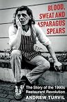 Blood, Sweat and Asparagus Spears Blood, Sweat and Asparagus Spears