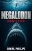 Megalodon Man-Eater: A Deep...