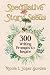 Speculative Story Seeds:  300 Writing Prompts to Inspire