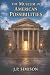 The Museum of American Possibilities by J.P. Simison
