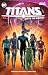 Titans, Vol. 1: Out of the ...