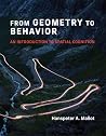 From Geometry to Behavior by Hanspeter A. Mallot