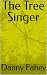 The Tree Singer