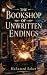 The Bookshop of Unwritten E...