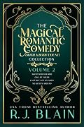 The Magical Romantic Comedy (with a body count) Collection: Volume 2