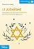 Le judaïsme: Comprendre l'h...