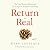 Return To Real: The Last Hu...